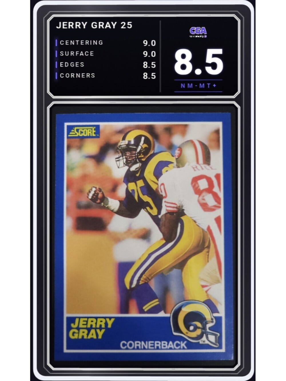 1989 Score Football #25 Jerry Gray Los Angeles Rams NFL - CGA 8.5 Digital Grade